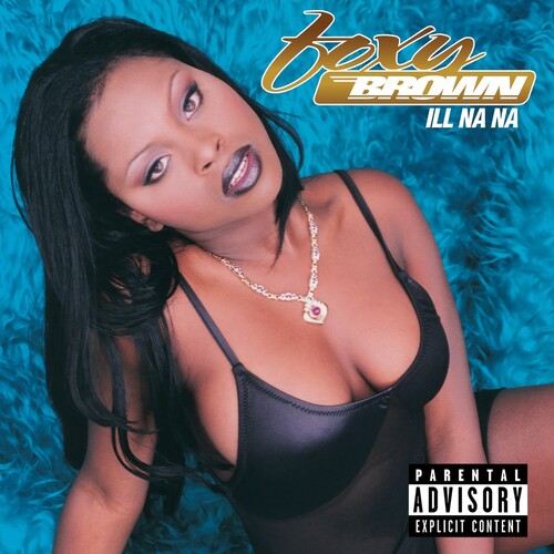 Foxy Brown: Ill Na Na { Record }