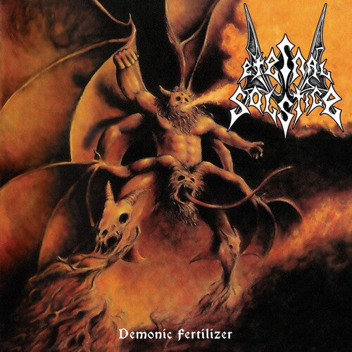 Eternal Solstice: Demonic Fertilizer - CD