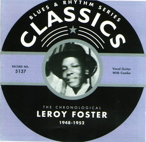 Leroy Foster: Chronological Leroy Foster 1948-1952 - COMPACT DISCS