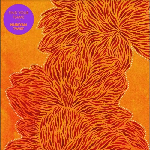 Nubiyan Twist: Find Your Flame - CD
