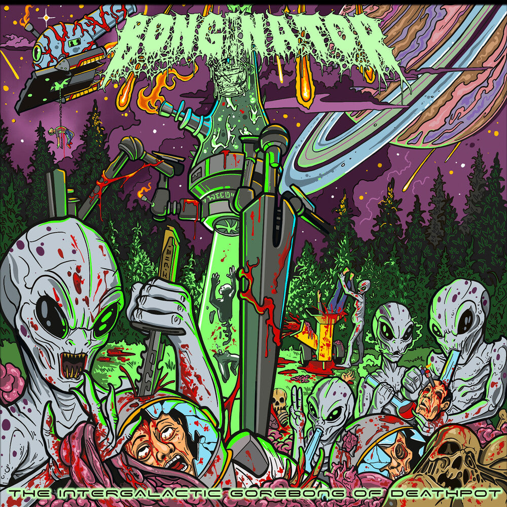 Bonginator- The Intergalactic Gorebong of Deathpot ( LP )