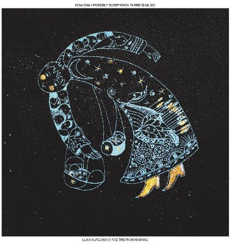 Luka Kuplowsky: How Can I Possibly Sleep When There Is Music - CD