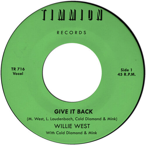 Willie West: Give It Back/Give It Back (Instrumental) - 7-INCH SINGLE