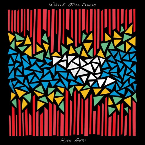 Rich Ruth: Water Still Flows - VINYL