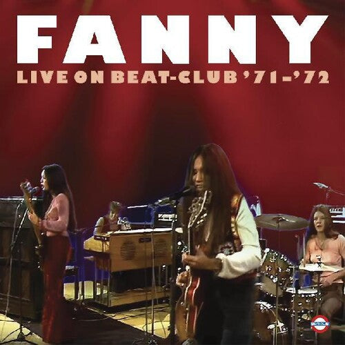Fanny: Live On Beat-club '71-'72 - CD