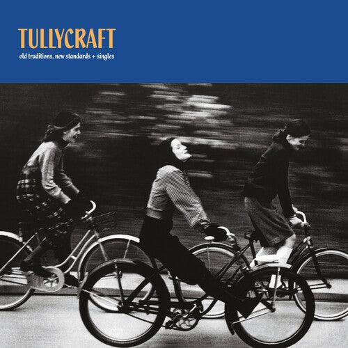 Tullycraft- Old Traditions, New Standards + Singles ( LP )