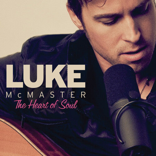 Luke McMaster: The Heart Of Soul - CD