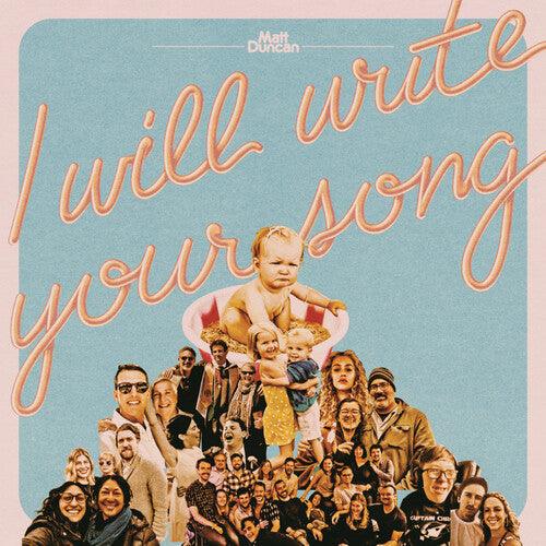Matt Duncan- I Will Write Your Song, Vol. 1 ( LP )