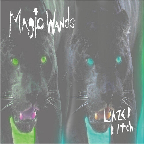 Magic Wands: Lazer Bitch - 7-INCH SINGLE