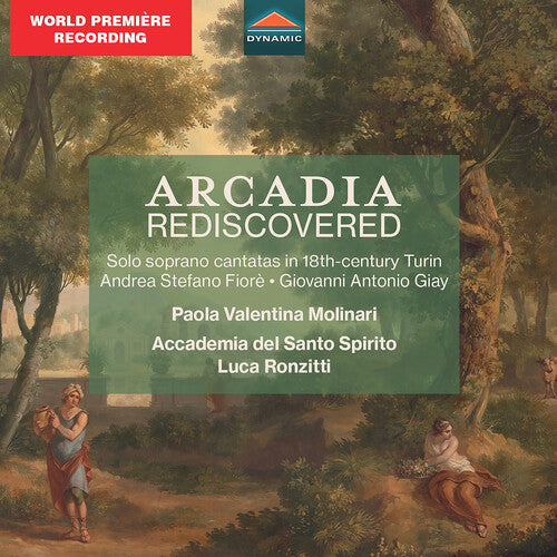 Paola Valentina Molinari: Fiore & Giay: Arcadia Rediscovered - Solo Soprano Cantatas in 18th-Century Turin - COMPACT DISCS