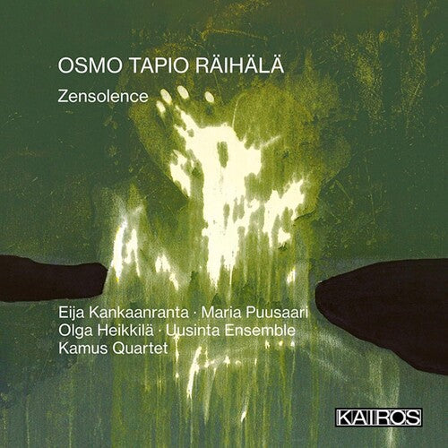 Osmo Tapio Raihala: Zensolence - COMPACT DISCS