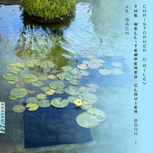 Christopher O’Riley: J.S. Bach: The Well-Tempered Clavier, Book I - COMPACT DISCS
