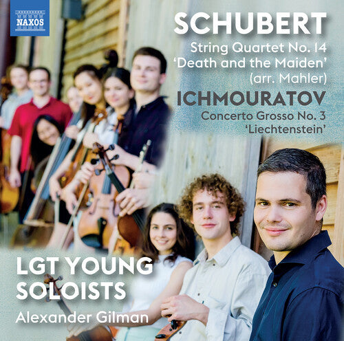 Lgt Young Soloists: Schubert & Ichmouratov: Works for Strings - COMPACT DISCS