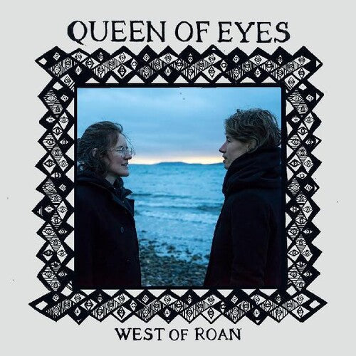 West of Roan: Queen Of Eyes - COMPACT DISCS