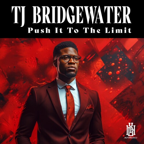 TJ Bridgewater: Push It To The Limit - COMPACT DISCS