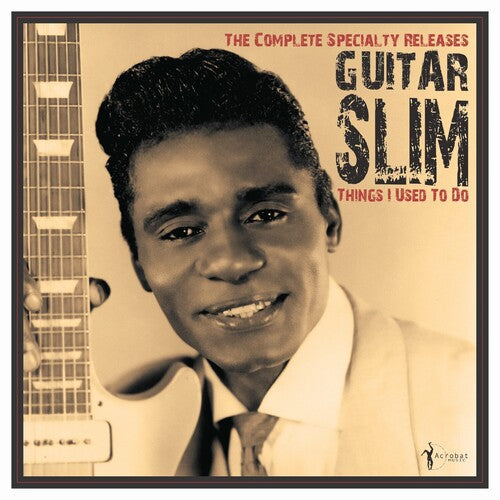 Guitar Slim: Things I Used To Do: The Complete Specialty Releases { Record }