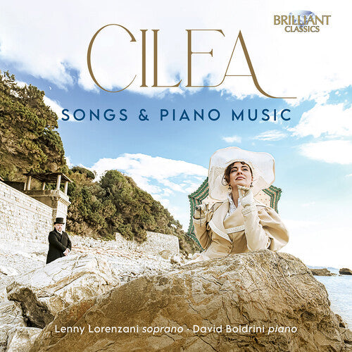 Lenny Lorenzani: Cilea: Songs & Piano Music - COMPACT DISCS