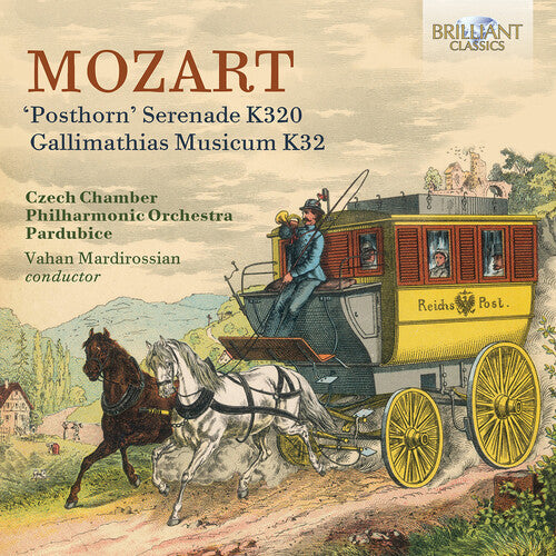 Czech Chamber Philharmonic Orchestra Pardubice: Mozart: "Posthorn" Serenade, K320; Gallimathias Musicum, K32 - COMPACT DISCS