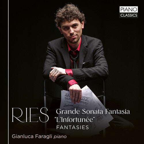 Gianluca Faragli: Ries: Grande Sonata Fantasia"l'Infortunee"; Fantasies - COMPACT DISCS