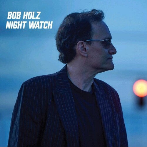 Bob Holz: Night Watch - VINYL