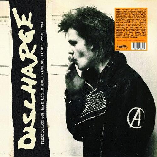 Discharge- First London Gig, Live At The Music Machine, October 28th, 1980 ( LP )