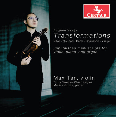 Max Tan: Ysaye: Transformations - COMPACT DISCS