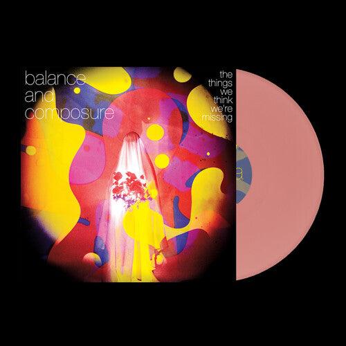 Balance & Composure- The Things We Think We're Missing ( LP )