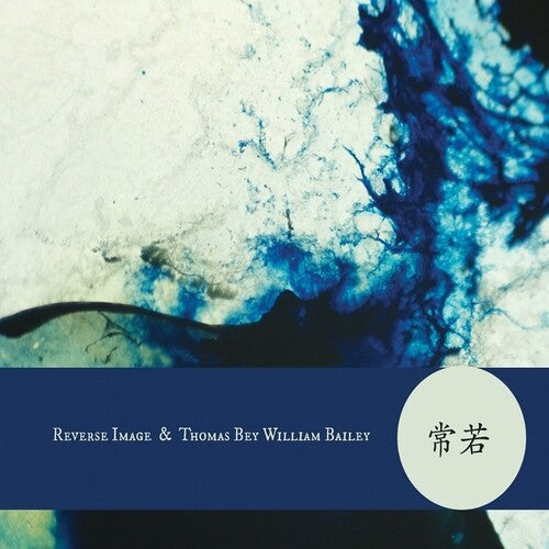 Reverse Image & Thomas Bey William Bailey: Tokokawa - COMPACT DISCS