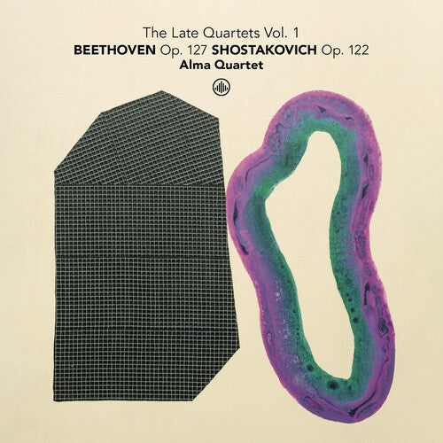 Alma Quartet: The Late Quartets, Vol. 1 - Beethoven, Op. 127 & Shostakovich, Op. 122 - COMPACT DISCS