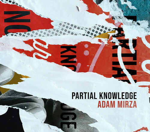 Unheard-of//ensemble: Mirza: Partial Knowledge - COMPACT DISCS