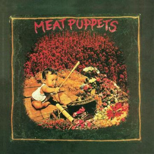 Meat Puppets: Meat Puppets I - CD