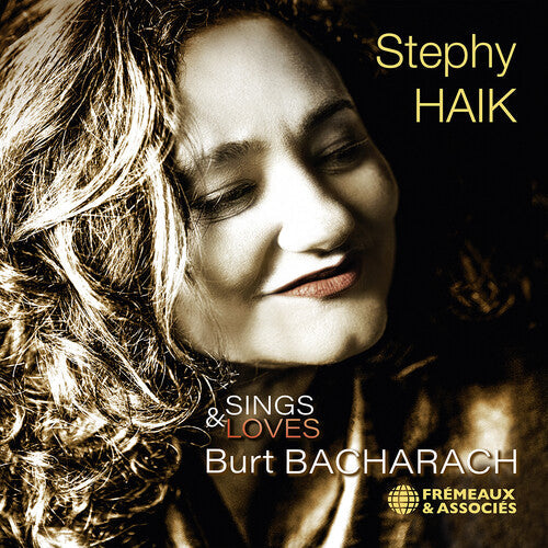 Stephy Haik: Sings & Loves Burt Bacharach - CD