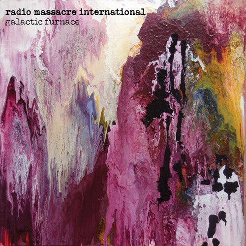 Radio Massacre International: Galactic Furnace - COMPACT DISCS