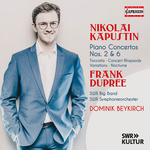 Frank Dupree: Kapustin: Piano Concertos Nos. 2 & 6 - COMPACT DISCS