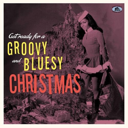 Various Artists- Get Ready For A Groovy And Bluesy Christmas ( LP )