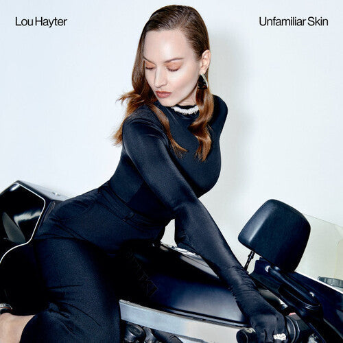 Lou Hayter: Unfamiliar Skin { Record }