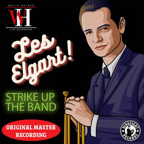 Les Elgart: Strike Up the Band - The Wally Heider Recordings - CD