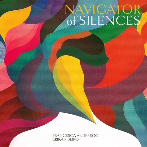Francesca Anderegg: Navigator Of Silences - COMPACT DISCS