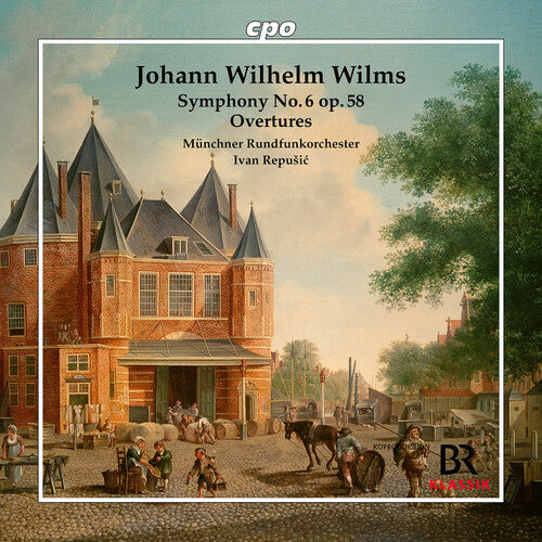 Munchner Rundfunkorchester: Wilms: Symphony No. 6, Op. 58; Overtures - COMPACT DISCS