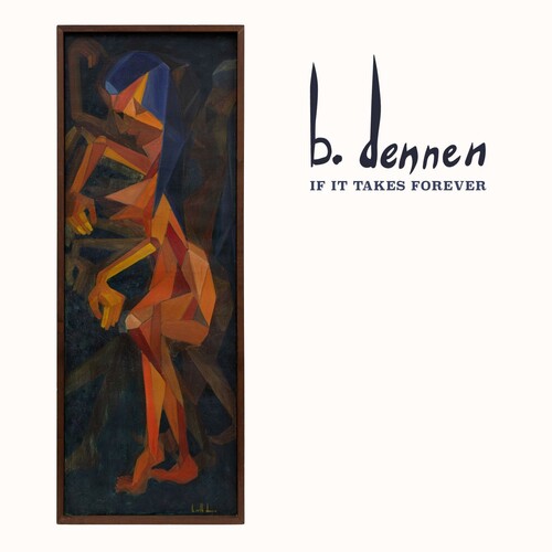 Brett Dennen: If It Takes Forever { Record }