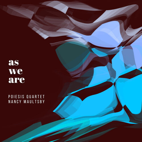 Poiesis Quartet: As We Are - COMPACT DISCS