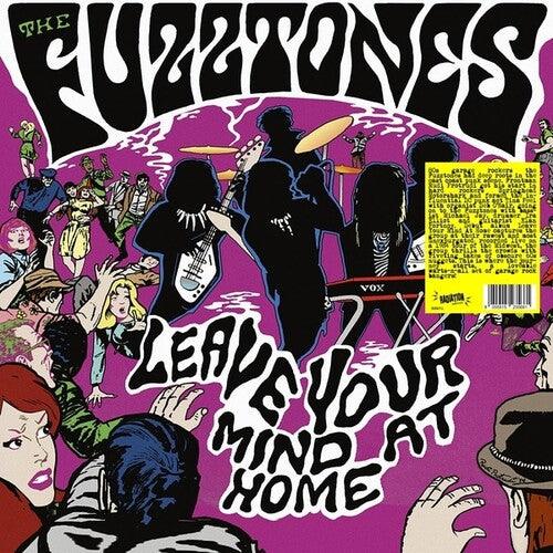 The Fuzztones- Leave Your Mind At Home ( LP )