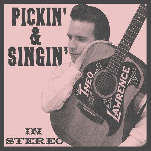 Theo Lawrence- Pickin' And Singin' ( LP )