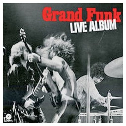 Grand Funk Railroad: Live Album - CD