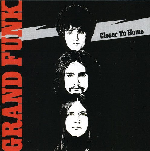 Grand Funk Railroad: Closer to Home - CD