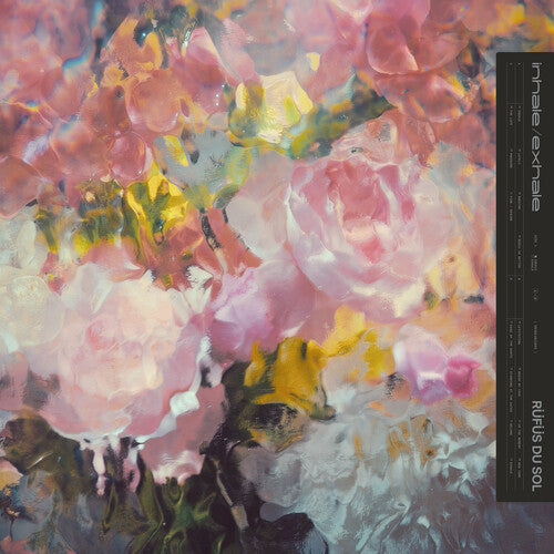 Rufus Du Sol: Inhale / Exhale { Record }