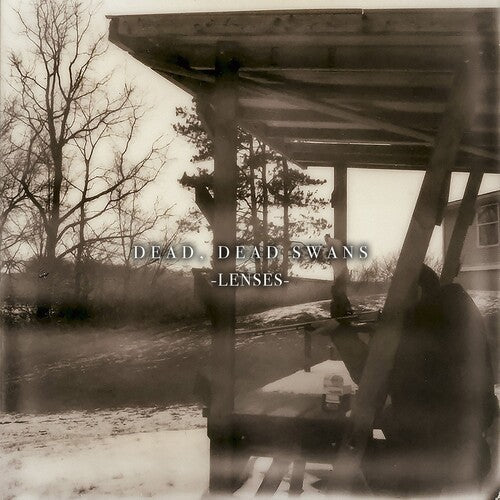 Dead Dead Swans: Lenses - COMPACT DISCS