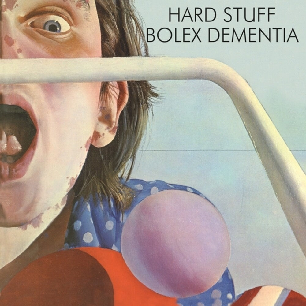 Hard Stuff- Bolex Dementia ( LP )