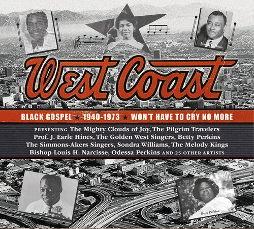 Various Artists: West Coast Black Gospel 1940-1973 - Won't Have to Cry No More (Various Artists) - COMPACT DISCS