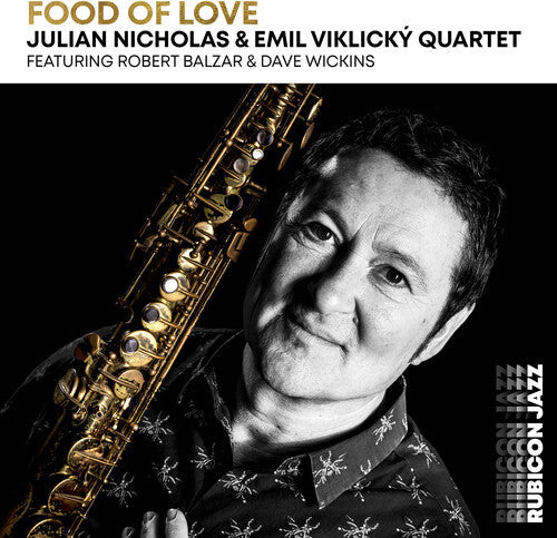 Julian Nicholas: Food of Love - CD